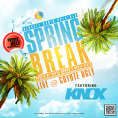 DJ KNOX Live from Spring Break 2025 at Coyote Ugly