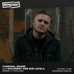 The Cardinal Sound Show ft. Document One B2B Levela & Counter Culture