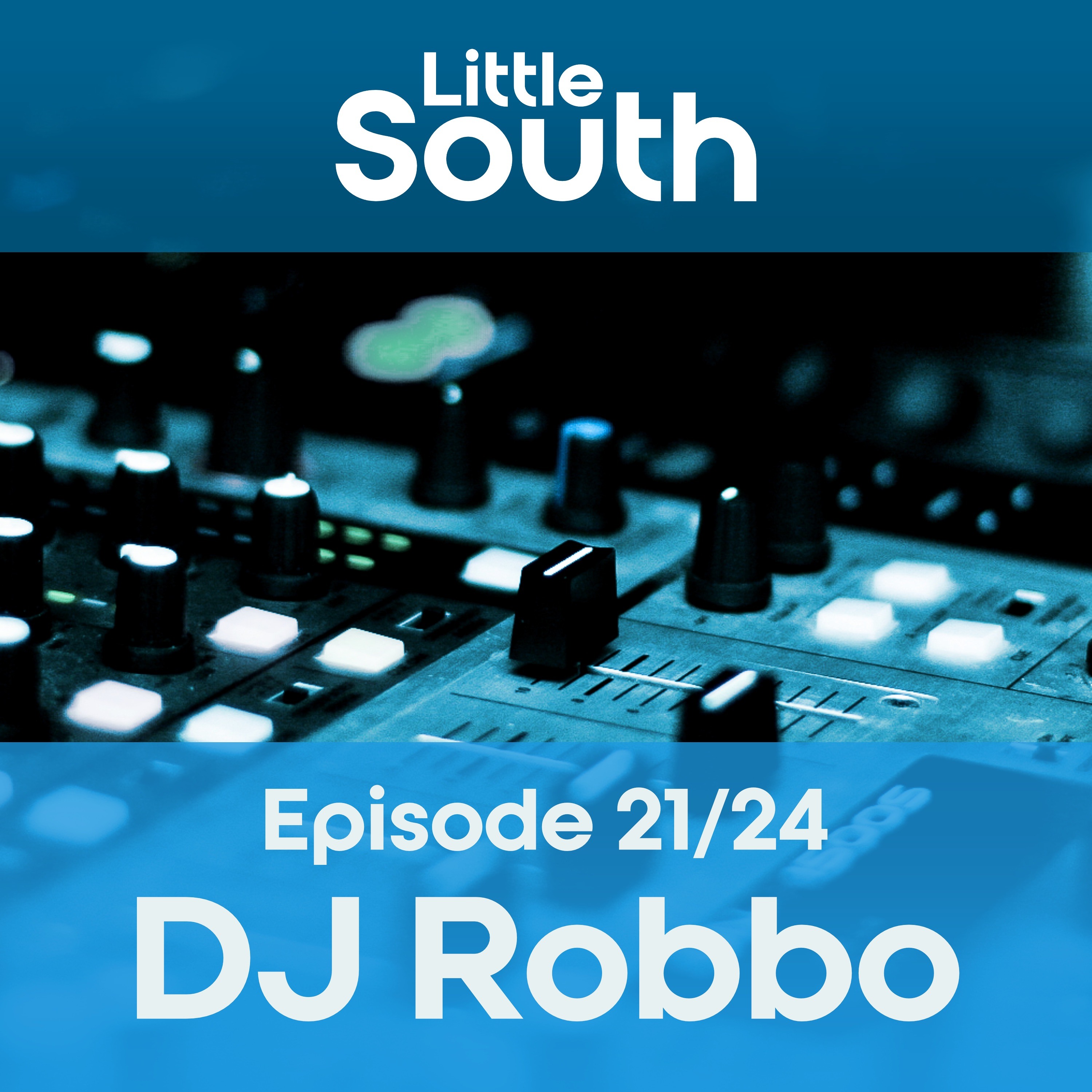 Episode 21/24 | DJ Robbo | Podcast Mixes episode artwork