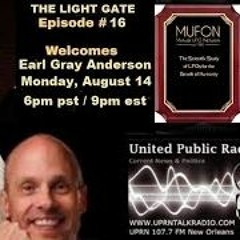The Light Gate Welcomes, Earl Grey, (aka  Earl Grey Anderson.) August 14th, 2023 -UFOs