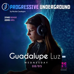 08/05/2024 - Guadalupe Luz - Progressive Underground