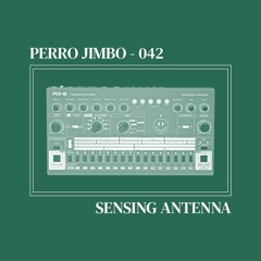 [Sensing Antenna] Perro Jimbo - 042