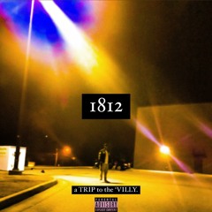 1812: a TRIP to the 'VILLY