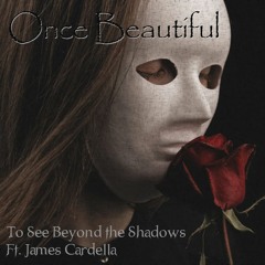 Once Beautiful, Ft. James Cardella (2006 Remix)