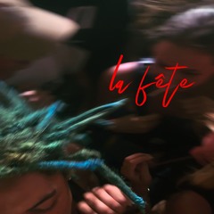 la fete