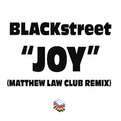 Joy (Matthew Law Club Mix)