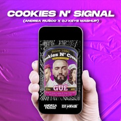 Guè Vs Damien N - Drix & STV - Cookies N' Signal (Andrea Fiusco x DJ Keys Mashup)