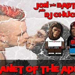 Volume 36 - JTB & DJ Chuck-E in 'Planet of the Apes' (2010)