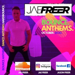 J^e Freer - BOUNCE ANTHEMS (october 2020)