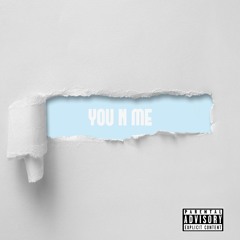 YOU N ME - 11:11:20, 5.10 PM- Demo