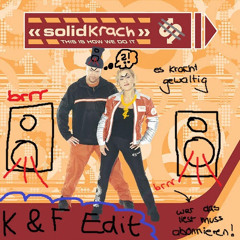 Solid Base - This Is How We Do It (Knitter&Fetze Edit)