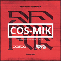 SE FUE (EXTENDED / ACAPELLA OUT) - MORAD, MONCHO CHAVEA [FREE DOWNLOAD] *FILTERED* | COS-MIK