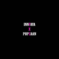 InnFaya X Popcaan- FXC