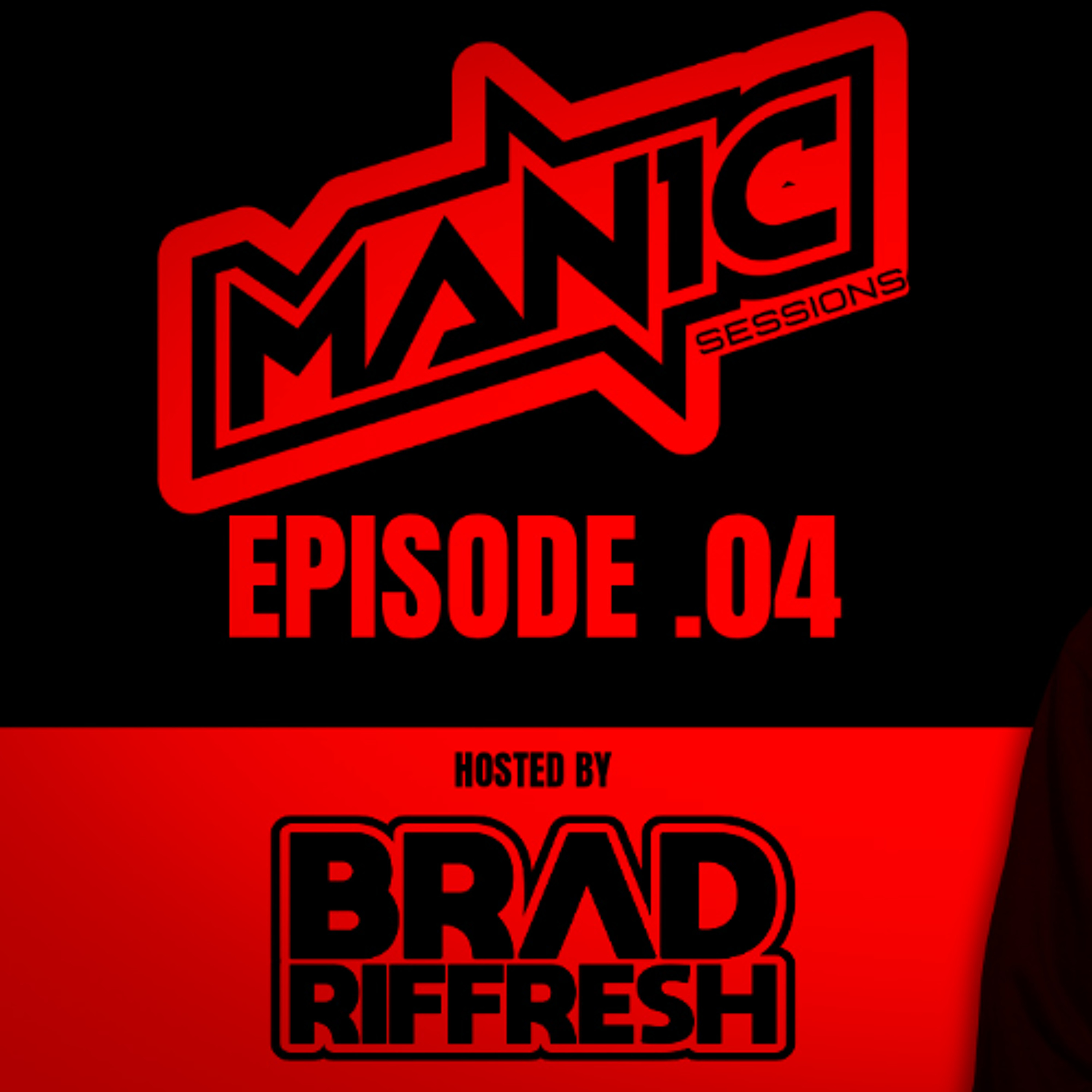 Manic Sessions EP.4 | April 2026 | UK Bounce & Hard Dance Mix | Hosted by Brad Riffresh episode artwork