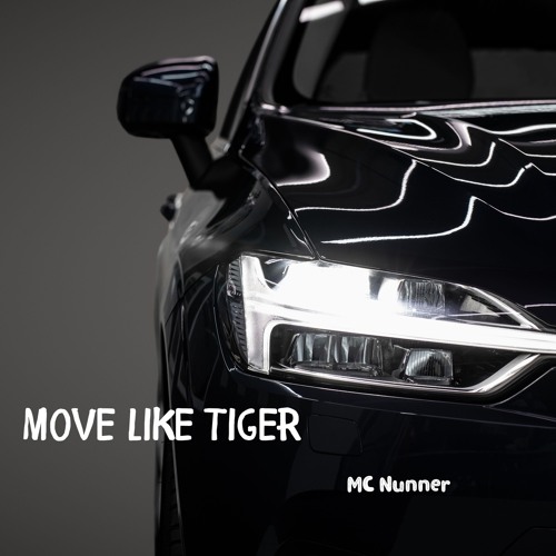 Move Like Tiger