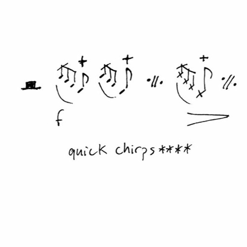 quick chirps ****