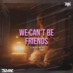 Ariana Grande - We Can't Be Friends (SVN BOOTLEG)