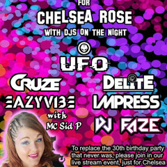 CHELSEA ROSE BIRTHDAY SET - Cruze - UK Hardcore July 2020 - DOWNLOAD!