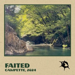 FAITED x Campette