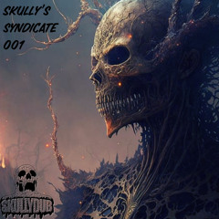 SKULLY'S SYNDICATE 001
