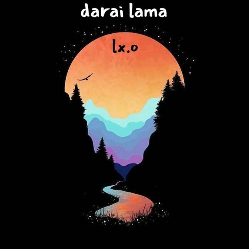 Darai Lama is hippie LX.o / The Great Silence