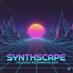 SYNTHscape - Chillwave Instrumental Beat - Free Beat - FreeDL