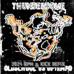 KØKØ - Thunderdome Meets Uptempo Mashup (BPM & Kick Refix 2024)
