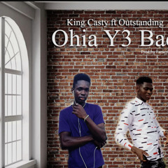 Ohia Ye Bad(Prod.by Faracy)