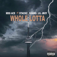 Baby Ace, Stacks, SDawg, Lil Jboy- Whole Lotta Freestyle
