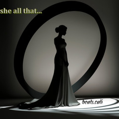 SHE ALL THAT'