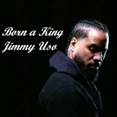 Jimmy Uso - Born A King (Instrumental)