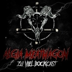 Zu viel BockCast #38 Algia & Meatwagon (Pinch Point Records)