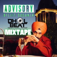 Diljit | DBI Advisory EP Mixtape