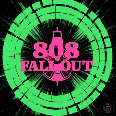 808 Fallout