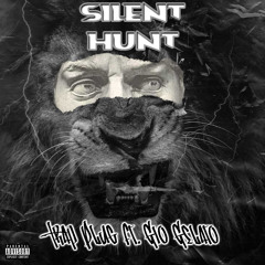 Silent Hunt (ft.Gio Gelato)