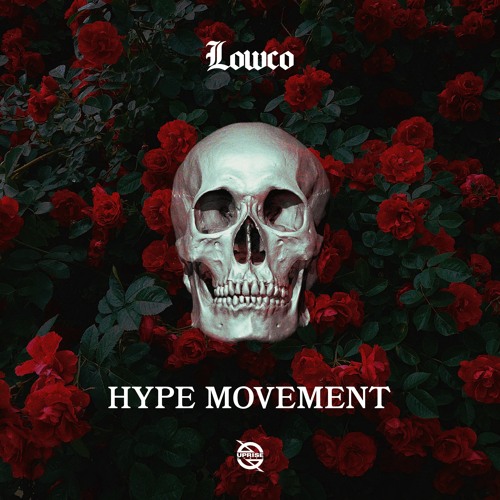 Lowco - Hype Movement