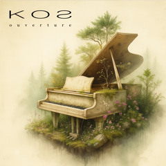 KOS - Ouverture (Concert Version)