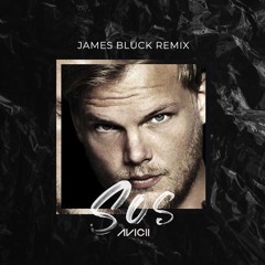 Avicii Ft. Aloe Blacc - S.O.S (James Bluck Remix)