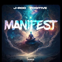 "MANIFEST" (Feat. POSITIVE)