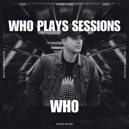 Wh0 Plays Sessions Episode 170: Wh0 In The Mix