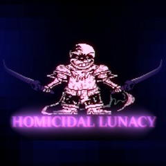 [DustTrust]Homicidal Lunacy