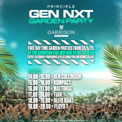 Principle GEN NXT Day Party @ The Garrison - 24/05/25