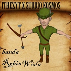ITHEZYT X Studio Kosmos - Banda Robin Wóda