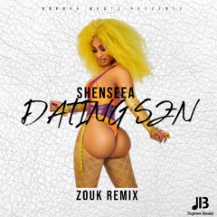 Shenseea - Dating szn zouk remix