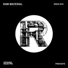 Raw Material Podcast #250 by Reflect & Marticos Hell