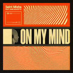 On My Mind (feat. Dani Doucette)