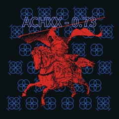 Achxx - 0.73
