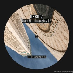 [URB012] Anas M - A3 (Original Mix) - A1 (Snippet)