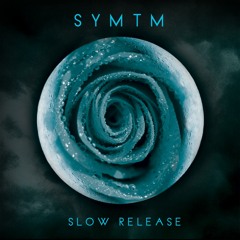 Slow Release (Original Mix)