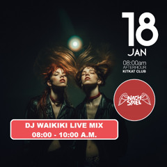 NACHSPIEL 18.01.26 - Waikiki 8-10 Uhr Live Mix